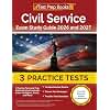 Civil Service Exam Study Guide: Practice Tests and Prep: [Administrative Assistants, Police, Firefighter, Postal, and More]